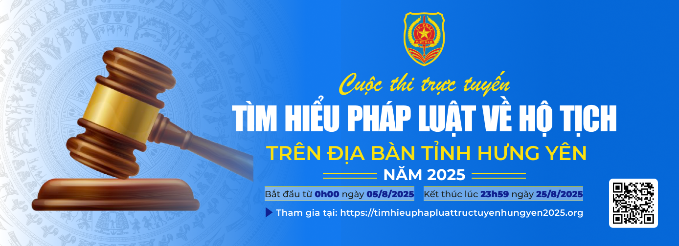 Cuộc thi trực tuyến " Tìm hiểu pháp luật về hộ tịch" trên địa bàn tỉnh Hưng Yên năm 2025