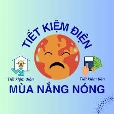 Tuyên truyền sử dụng điện tiết kiệm và hiệu quả trong mùa nắng nóng năm 2025
